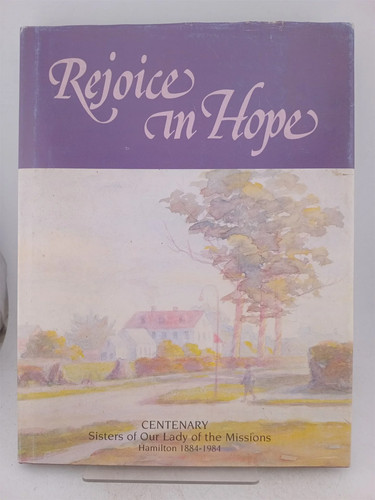 Rejoice hope 1884 1984 by - in, 1884-1984